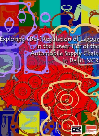Explorin(De-)Regulation of Labour in the Automative Value Chain in Delhi-NCR